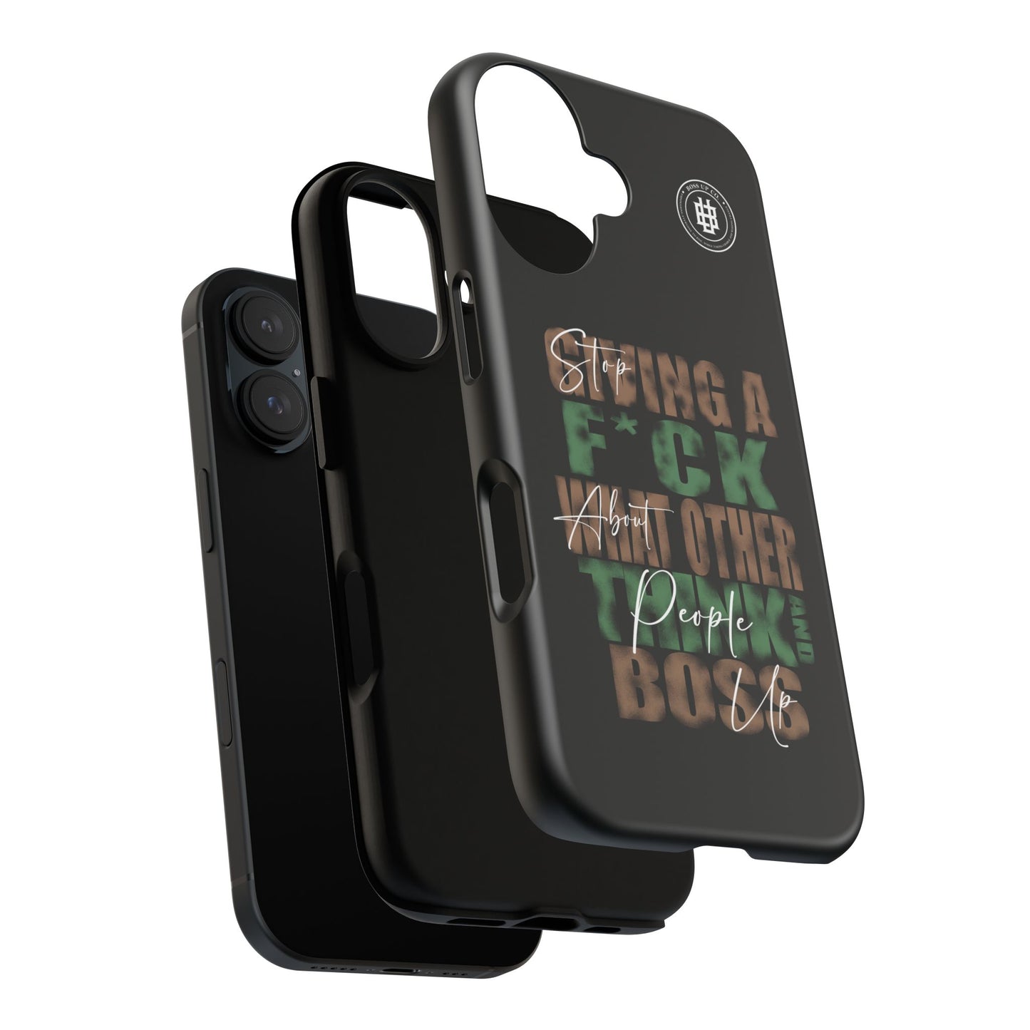 Tough Cases Phone Case - "Stop Giving a F*ck & Boss Up"