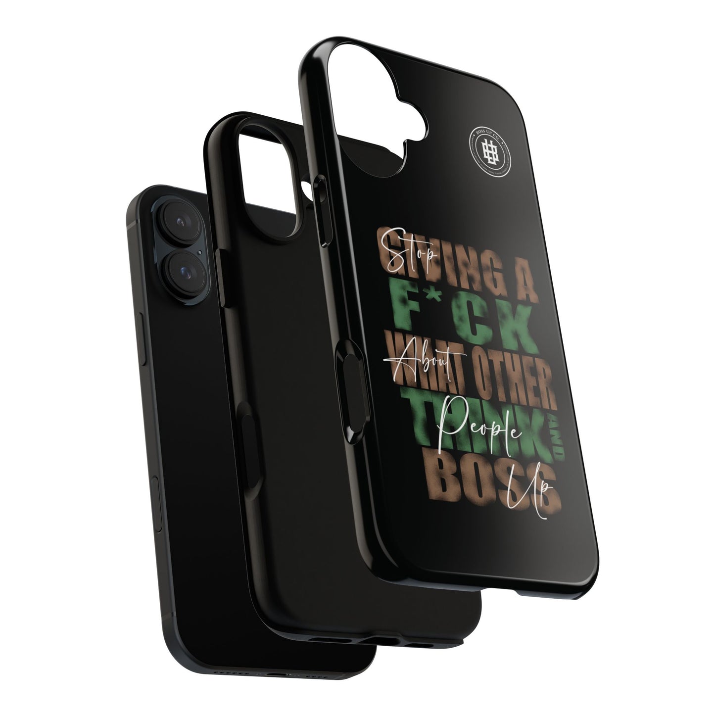 Tough Cases Phone Case - "Stop Giving a F*ck & Boss Up"