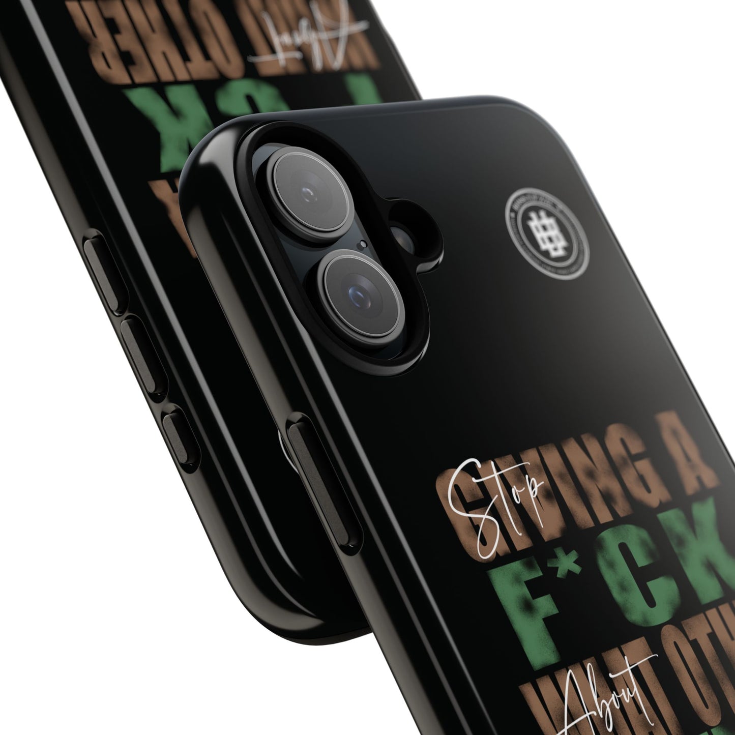 Tough Cases Phone Case - "Stop Giving a F*ck & Boss Up"