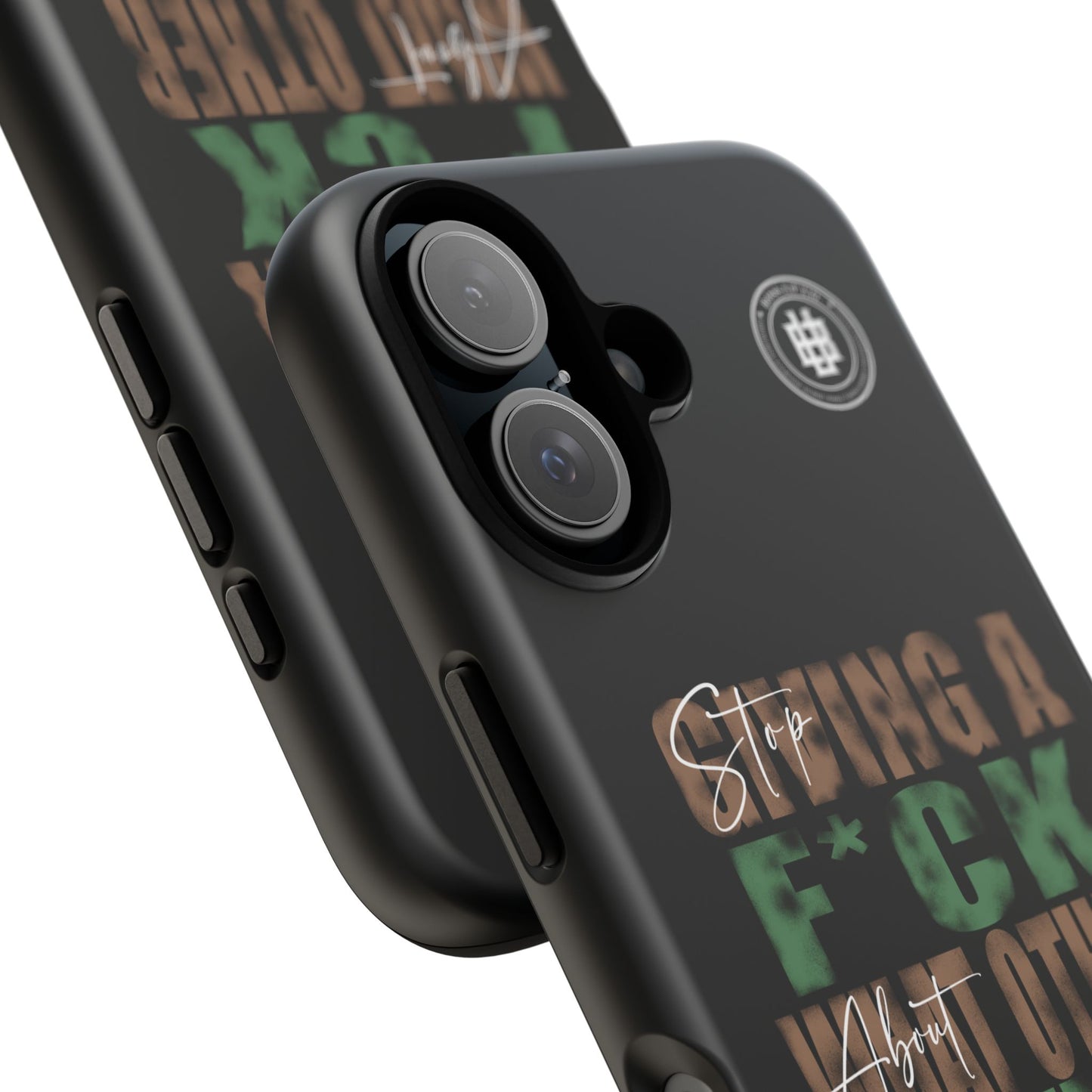 Tough Cases Phone Case - "Stop Giving a F*ck & Boss Up"