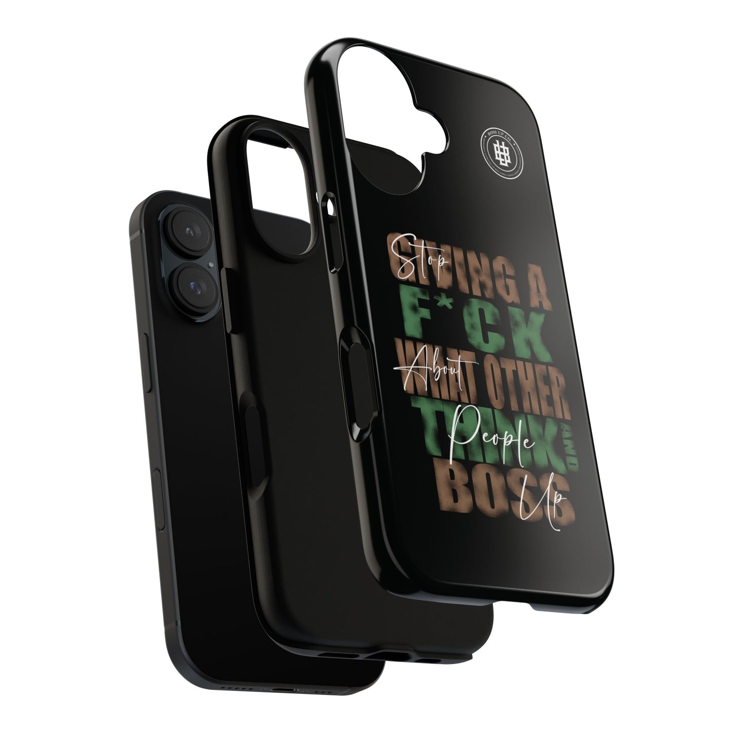 Tough Cases Phone Case - "Stop Giving a F*ck & Boss Up"