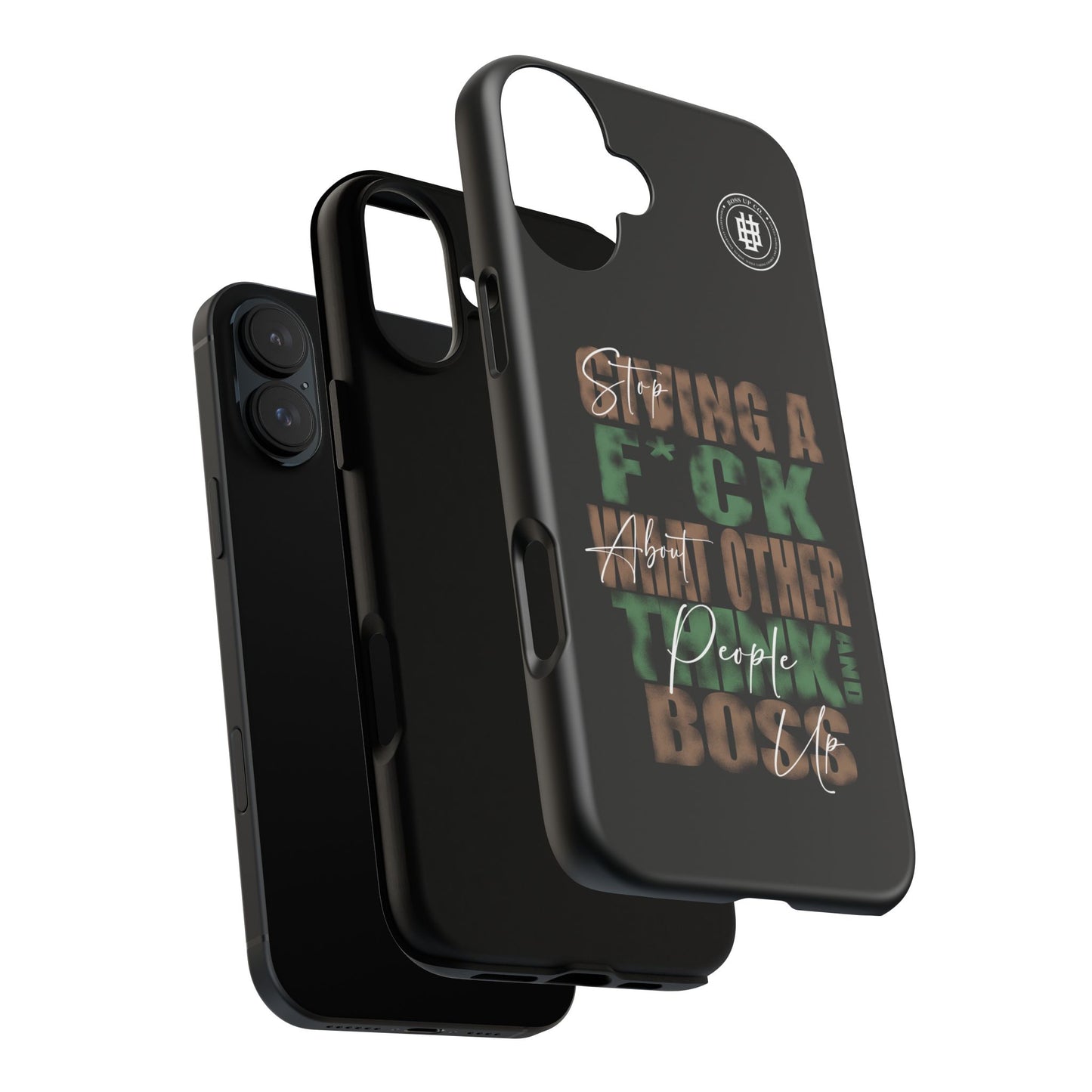 Tough Cases Phone Case - "Stop Giving a F*ck & Boss Up"